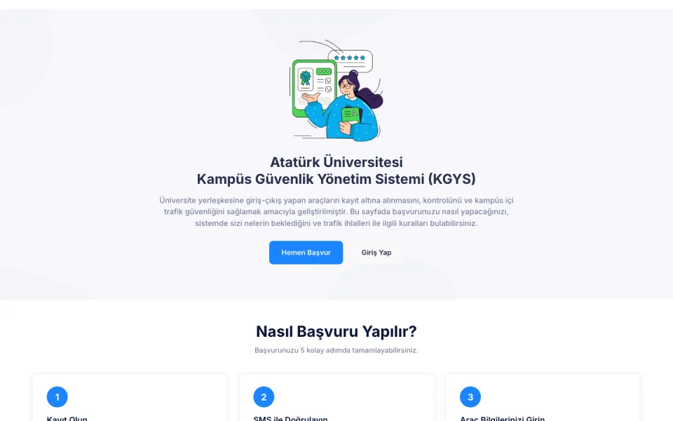 Atatürk Üniversitesi Kampüs Güvenlik Yönetim Sistemi ana sayfası. Sayfada sistem tanıtım metni, 'Hemen Başvur' ve 'Giriş Yap' butonları ile 'Nasıl Başvuru Yapılır?' başlıklı adımlar bölümü yer alıyor.