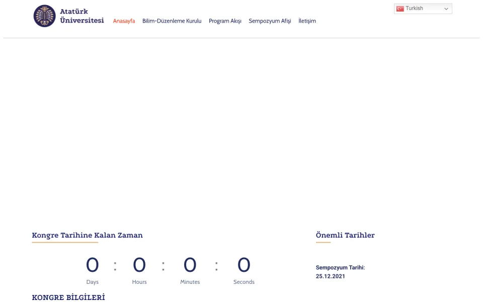 Atatürk Üniversitesi web sayfasında; Kongre Tarihine Kalan Zaman için sıfırlanmış geri sayım sayacı ve Önemli Tarihler bölümünde 25.12.2021 sempozyum tarihi yer alıyor.