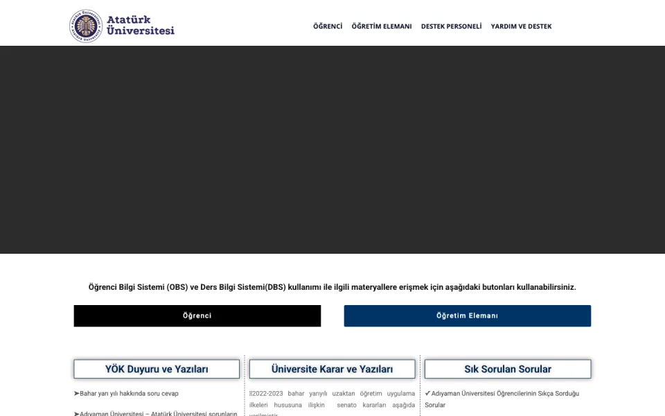 Atatürk Üniversitesi web sayfasında; 'Öğrenci' ve 'Öğretim Elemanı' butonları ile altında YÖK Duyuruları, Üniversite Kararları ve Sık Sorulan Sorular listelerinin bulunduğu ekran görüntüsü.
