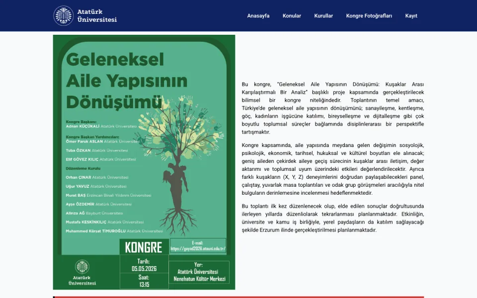 Atatürk Üniversitesi web sitesinde, 'Geleneksel Aile Yapısının Dönüşümü' başlıklı kongrenin tanıtım afişi ve kongre içeriğini anlatan açıklama metni yer alıyor.