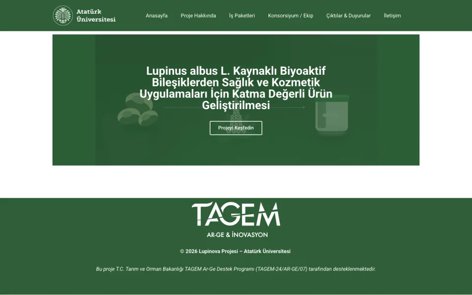 Atatürk Üniversitesi web sitesinin ana sayfası. Sayfada 'Lupinus albus L. Kaynaklı Biyoaktif Bileşiklerden Sağlık ve Kozmetik Uygulamaları İçin Katma Değerli Ürün Geliştirilmesi' başlığı yer alıyor.