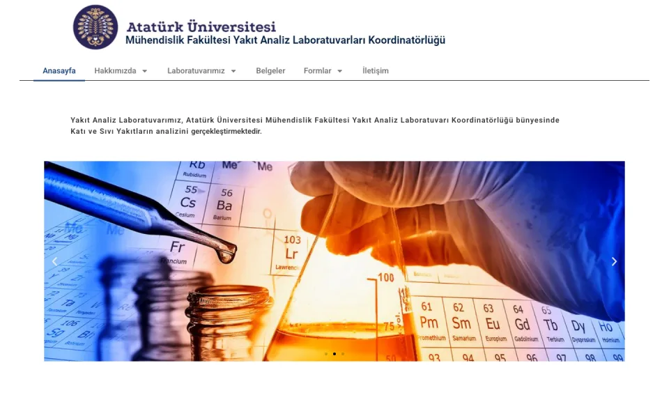 Atatürk Üniversitesi Mühendislik Fakültesi Yakıt Analiz Laboratuvarları Koordinatörlüğü web sitesinin ana sayfası. Sayfada menü çubuğu, tanıtım metni ve laboratuvar ortamını temsil eden bir görsel yer