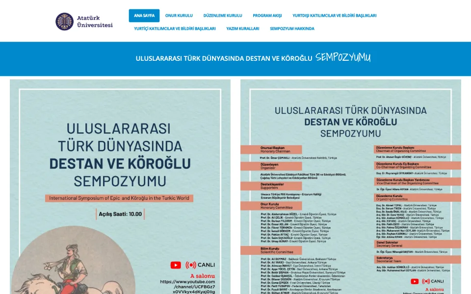 Atatürk Üniversitesi web sitesinin Uluslararası Türk Dünyasında Destan ve Köroğlu Sempozyumu tanıtım sayfası. Sayfada sempozyum başlığı, açılış saati, düzenleme kurulu ve bilim kurulu listeleri yer al