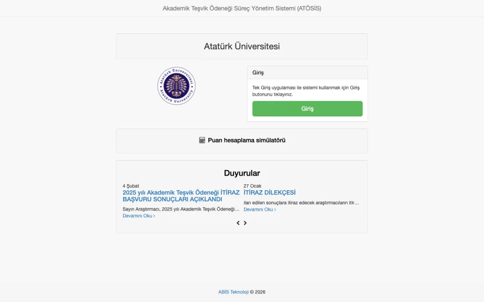 Akademik Teşvik Ödeneği Süreç Yönetim Sistemi giriş sayfası. Sayfada Atatürk Üniversitesi logosu, Giriş butonu, Puan hesaplama simülatörü bağlantısı ve Duyurular bölümü yer alıyor.