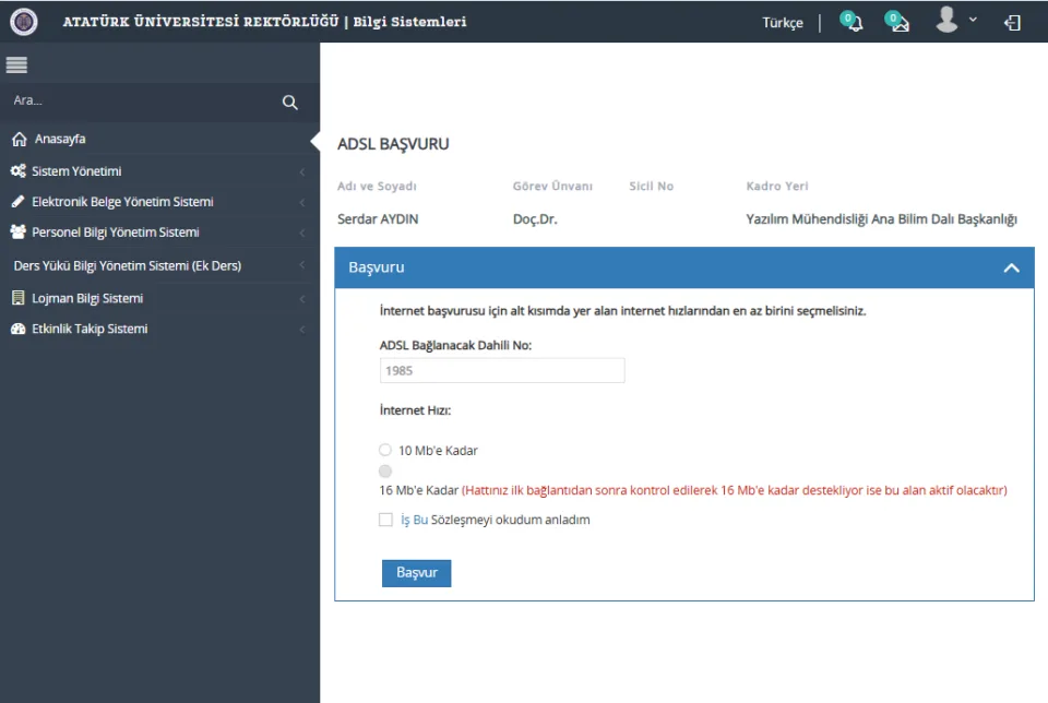 ADSL Başvuru ekranı; kullanıcı bilgileri, ADSL bağlanacak dahili no alanı, internet hızı seçenekleri ve başvuru butonu içeren form sayfası.